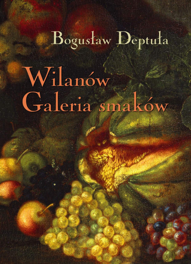 Okładaka Wilanów. Galeria smaków 